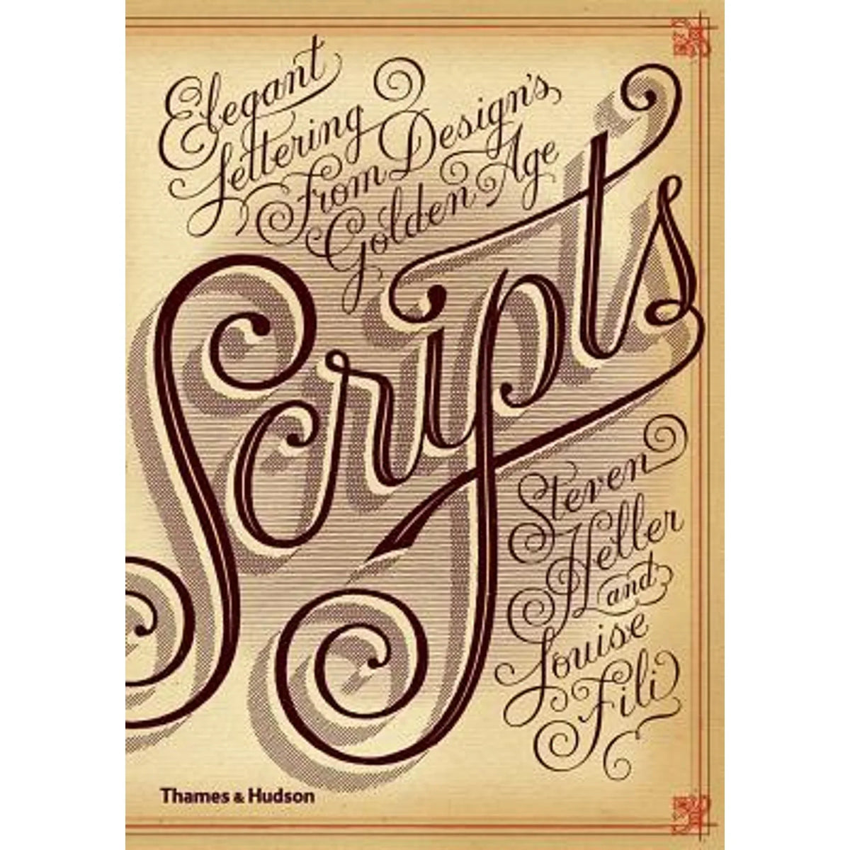 Pre-Owned from Elegant Fili Steven Louise Lettering Age Design's Heller, Golden (Paperback 9780500290392) Scripts: by